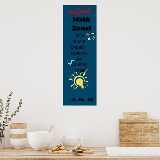 Wiskunde Quote Poster Waarschuwing: Wiskunde Zone (Keuken)