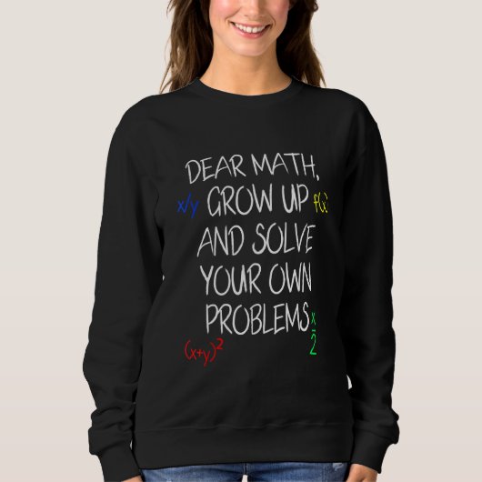 Wiskunde Quote Tiener middelbare school wiskunde Trui (Voorkant)