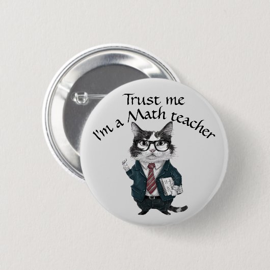 Wiskunde Teacher badge trust me wiskundeprofessor Ronde Button 5,7 Cm (Voorkant /achterkant)