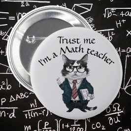 Wiskunde Teacher badge trust me wiskundeprofessor Ronde Button 5,7 Cm