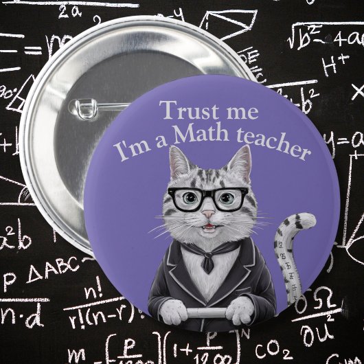Wiskunde Teacher badge trust me wiskundeprofessor Ronde Button 5,7 Cm
