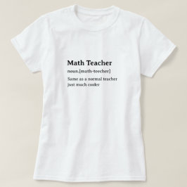 Wiskunde Teacher Humorous Dictionary Definition T-shirt