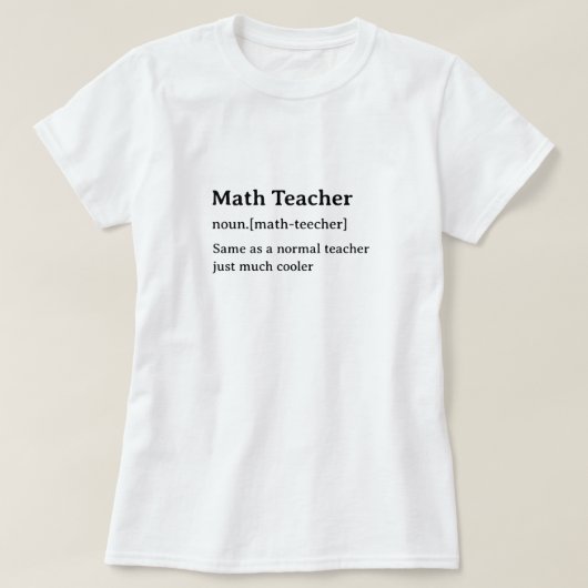 Wiskunde Teacher Humorous Dictionary Definition T-shirt (Design voorkant)