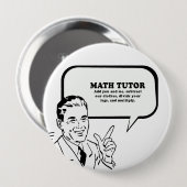 WISKUNDE TUTOR RONDE BUTTON 4,0 CM (Voorkant /achterkant)