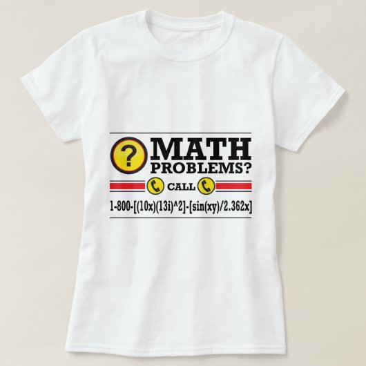 Wiskunde Tutoring Humor Cadeaus T-shirt (Design voorkant)