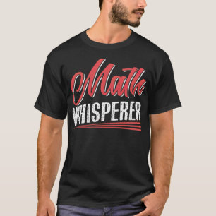 Wiskunde Whisperer groot rood denken T-shirt