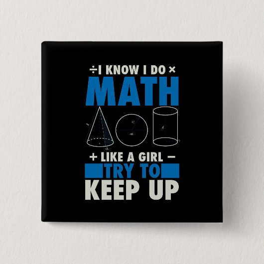 Wiskunde Wiskunde Teacher Pun Gift Vierkante Button 5,1 Cm (Voorkant)
