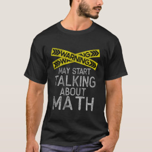Wiskunde Wiskunde Wiskunde Humor Nerdy Wiskunde T-shirt