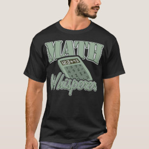 Wiskunde Wisperer Mathematicus T-shirt