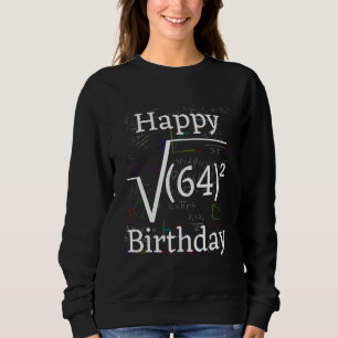 Wiskunde Wortelplein Happy 64e verjaardag Trui
