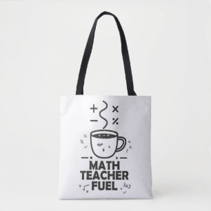 Wiskundeleraar Brandstof Tote Bag