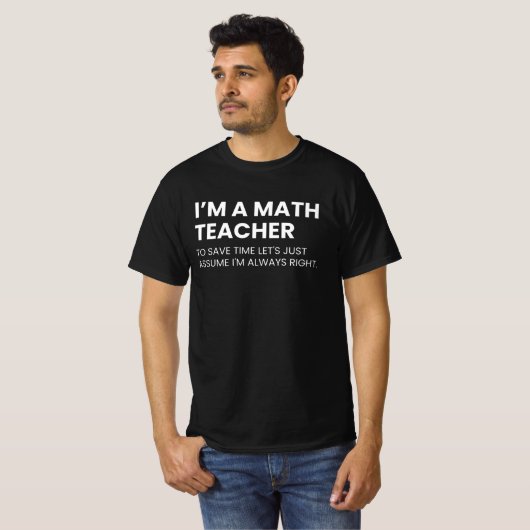 Wiskundeleraar Funny Professor Gezegde T-shirt (Voorkant volledig)