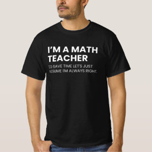 Wiskundeleraar Grappige Professor Zeggen T-shirt