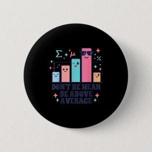 Wiskundeleraar meetkunde liefhebber wees niet geme ronde button 5,7 cm