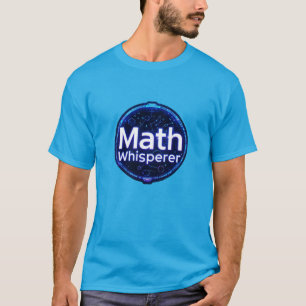 Wiskundeleraar Wiskundefluisteraar T-shirt