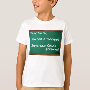 Wiskundeproblemen therapeut grappig shirt