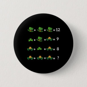 Wiskundige vergelijking Funny St. Patrick's Day Le Ronde Button 5,7 Cm