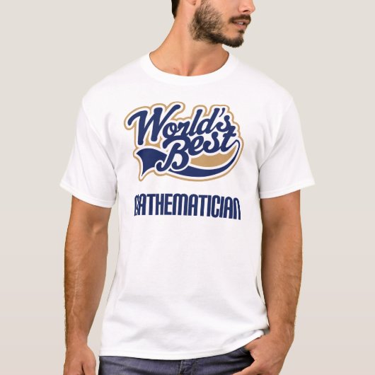 Wiskundigengeschenk (beste werelden) t-shirt (Voorkant)