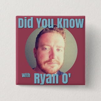 Wist je dat met Ryan O, de logo, de knop Vierkante Button 5,1 Cm