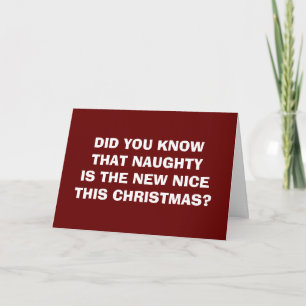 WIST JE DAT NAUGHTY HET NIEUWE NICE IS MET KERST? FEESTDAGEN KAART