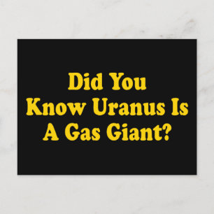 Wist je dat Uranus een gasreus is? - Scheet Humor Briefkaart