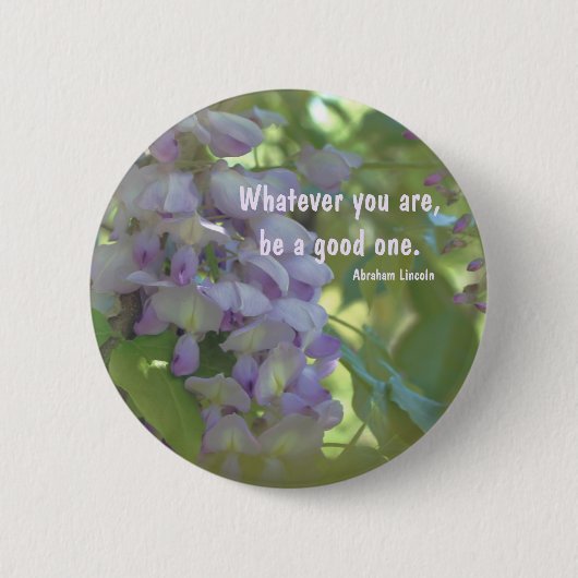Wisteria Flower Attitude Quote Inspirational Ronde Button 5,7 Cm (Voorkant)