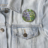 Wisteria Flower Attitude Quote Inspirational Ronde Button 5,7 Cm (In situ)