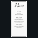 Wit en Zwart Klassiek Menu<br><div class="desc">Een wit en zwart klassiek menu,  dit huwelijksreceptie menu beschikt over een mooie witte achtergrond met een zwart lettertype. Met "Menu" bovenaan geschreven met behulp van cursief zwart lettertype,  al uw informatie is afgedrukt in zwart leesbaar lettertype op een witte achtergrond. Pas aan zoals u kiest.</div>