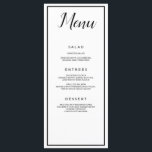 Wit en Zwart Klassiek Menu<br><div class="desc">Een wit en zwart klassiek menu,  dit huwelijksreceptie menu beschikt over een mooie witte achtergrond met een zwart lettertype. Met "Menu" bovenaan geschreven met behulp van cursief zwart lettertype,  al uw informatie is afgedrukt in zwart leesbaar lettertype op een witte achtergrond. Pas aan zoals u kiest.</div>