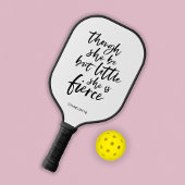 Wit en zwart script Little But Fierce Shakespeare Pickleball Paddle