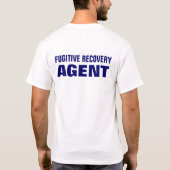 Wit FUGITIVE RECOVERY AGENT T shirt (Achterkant)