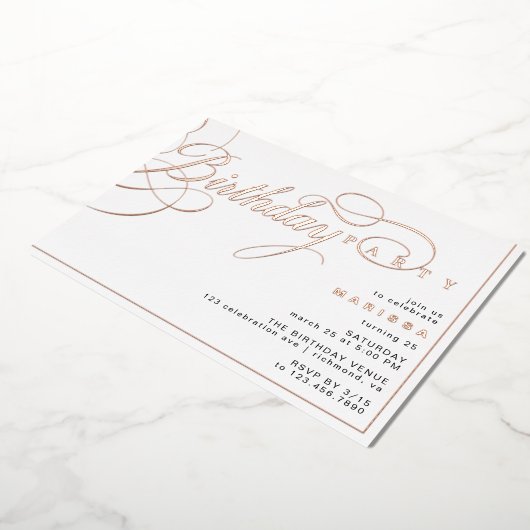 Wit & Roos Goud Modern Glam Kalligrafie Verjaardag Folie Uitnodiging (Gedraaid)