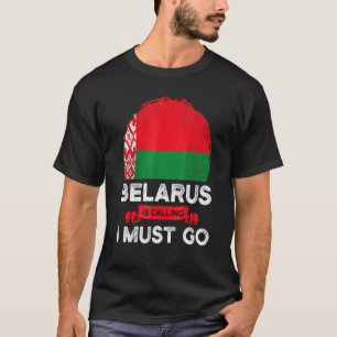 Wit-Rusland zegt dat ik de Wit-Russische vlag Heri T-shirt