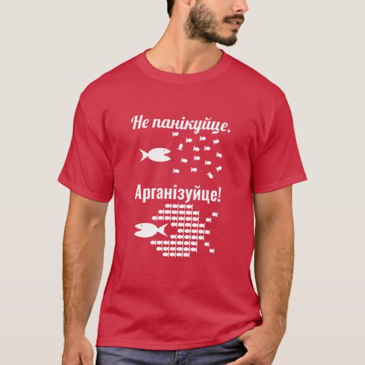 Wit-Russisch - Niet Panikeren - Organiseren T-shirt (Voorkant)