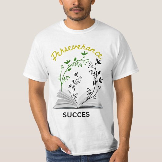 Wit T-shirt "Doorzettingsvermogen betekent succes" (Voorkant)