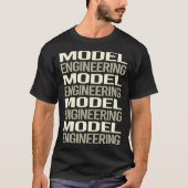 Wit Tekst Model Engineering Engineer T-shirt (Voorkant)