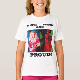 WIT, ZWART EN PROUD! t-shirt
