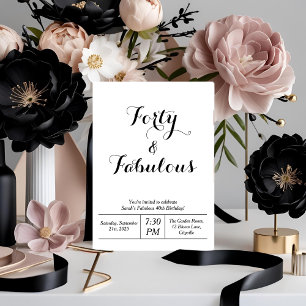 Wit & Zwart "Forty & Fabulous" 40ste verjaardag Kaart