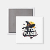 Witch Alsjeblieft Magneet (Voorkant / Achterkant)