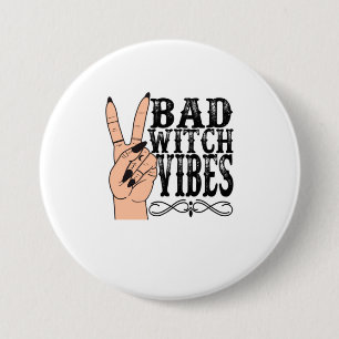 Witch Apparel Bad Witch Vibes Witch Hand Hal Ronde Button 7,6 Cm