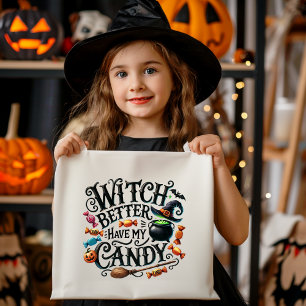 Witch beter hebben mijn snoep Halloween Tote Bag