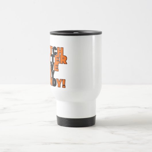 Witch beter hebben mijn snoep Mok (Center)