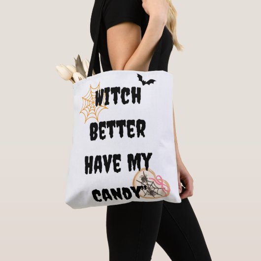 Witch Better Have My Candy Shirt | Funny Cute Hall Tote Bag (Dichtbij)