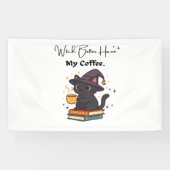 Witch Better Have My Coffee Classic T-shirt Spandoek (Horizontaal)