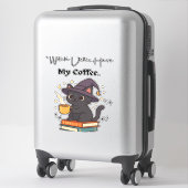 Witch Better Have My Coffee Classic T-shirt Sticker (Koffer)