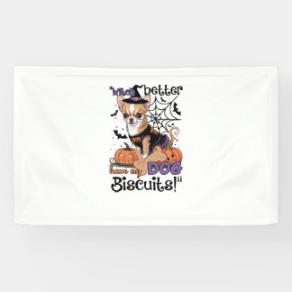 Witch better have my Dog Biscuits Cute Halloween C Spandoek