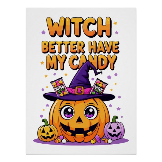 Witch Better Have My Snoep - Schattigee Kawaii Hal Perfect Poster (Voorkant)