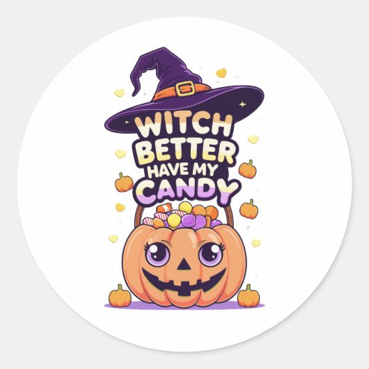 Witch Better Have My Snoep - Schattigee Kawaii Hal Ronde Sticker (Voorkant)