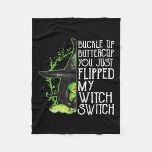 Witch Buckle-up Buttercup je hebt net m'n heks gev Fleece Deken