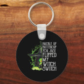 Witch Buckle-up Buttercup je hebt net m'n heks gev Sleutelhanger (Voorkant)